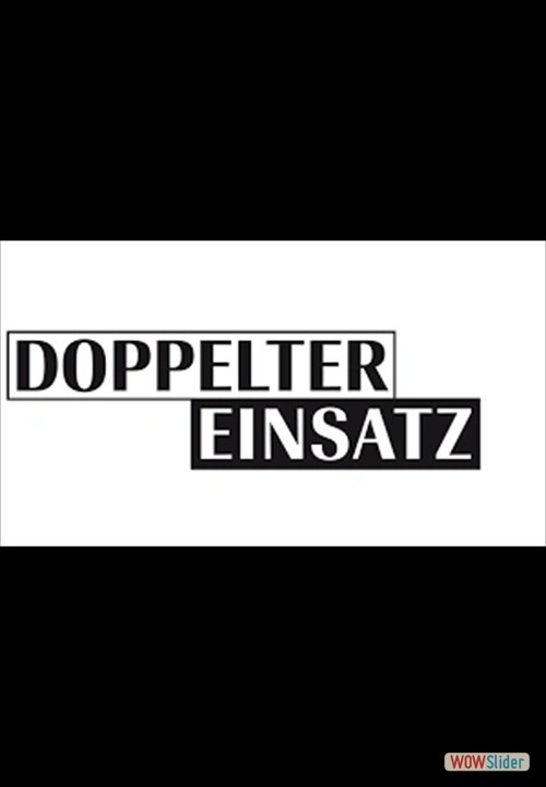 Doppelter Einsatz