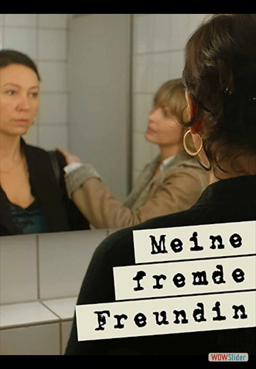Meine fremde Freundin